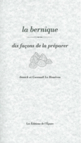 Couverture La Bernique, dix façons de la préparer (,Gwenaël Le Houerou)