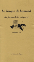 Couverture La Bisque de homard, dix façons de la préparer ()