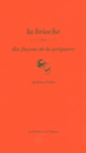 Couverture La brioche, dix façons de la préparer (Apollonia Poilâne)