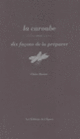 Couverture La caroube, dix façons de la préparer (Claire Bastier)