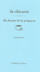 Couverture La chicorée, dix façons de la préparer (Laurène Petit)