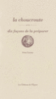 Couverture La choucroute, dix façons de la préparer (Irène Lassus)