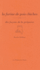 Couverture La farine de pois chiche, dix façons de la préparer (Mayalen Zubillaga)