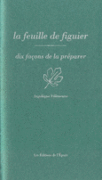 Couverture La feuille de figuier, dix façons de la préparer ()