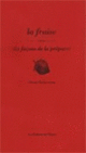 Couverture La Fraise, dix façons de la préparer (Olivier Etcheverria)
