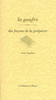 Couverture La gaufre, dix façons de la préparer ()