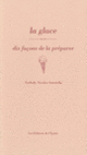 Couverture La glace, dix façons de la préparer (Nathaly Nicolas Ianniello)