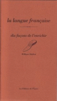 Couverture La Langue française, dix façons de l'enrichir ()