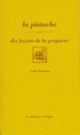 Couverture La pistache, dix façons de la préparer (Sonia Ezgulian)