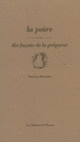 Couverture La Poire, dix façons de la préparer (Patricia Romatet)