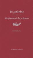 Couverture La poitrine, dix façons de la préparer ()
