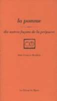 Couverture La Pomme, dix façons de la préparer ()