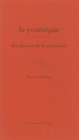 Couverture La poutargue, dix façons de la préparer ()