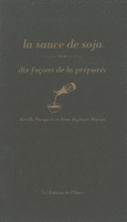 Couverture La sauce soja, dix façons de la préparer (,Estelle Pasquier)