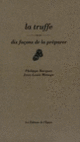 Couverture La Truffe, dix façons de la préparer (Philippe Bucquet,Jean-Louis Ménage)