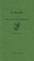 Couverture Le Basilic, dix façons de le préparer ()
