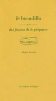 Couverture Le Bocadillo, dix façons de le préparer ()
