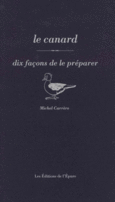 Couverture Le canard, dix façons de le préparer ()