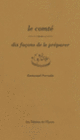 Couverture Le Comté, dix façons de le préparer (Emmanuel Perrodin)