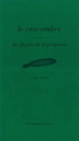 Couverture Le Concombre, dix façons de le préparer ()