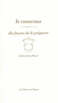 Couverture Le couscous, dix façons de le préparer ()