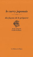 Couverture Le curry japonais, dix façons de le préparer (,Ryoko Sekiguchi)