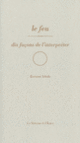 Couverture Le feu, dix façons de l'interpréter (Ishida Katsumi)