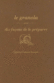 Couverture Le granola, dix façons de le préparer (Tiphaine Campet Gousset)