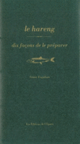 Couverture Le hareng, dix façons de le préparer ()