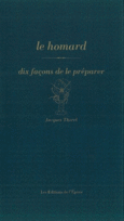 Couverture Le homard, dix façons de le préparer ()