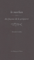 Couverture Le merlan, dix façons de le préparer ()