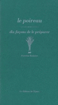 Couverture Le Poireau, dix façons de le préparer ()