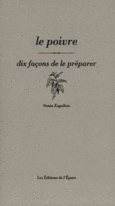 Couverture Le Poivre, dix façons de le préparer ()
