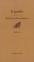 Couverture Le Poulet, dix façons de le préparer ()