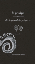 Couverture Le poulpe, dix façons de le préparer ()