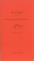Couverture Le rouget, dix façons de le préparer ()