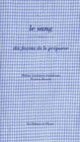 Couverture Le Sang, dix façons de le préparer (Régine Audabram,Francis Ricard)