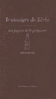Couverture Le Vinaigre de Xérès, dix façons de le préparer (Alberto Herraiz)