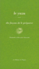 Couverture Le Yuzu, dix façons de le préparer (Elisabeth Takeuchi,Hisayuki Takeuchi)