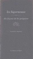 Couverture Les bigorneaux, dix façons de les préparer ()