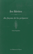 Couverture Les blettes, dix façons de les préparer ()