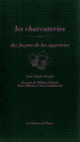 Couverture Les Charcuteries, dix façons de les préparer (Jean-Claude Dreyfus)