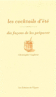 Couverture Les cocktails d'été, dix façons de les préparer (Christopher Gaglione)