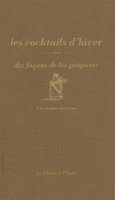 Couverture Les cocktails d'hiver, dix façons de les préparer ()