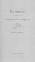 Couverture Les Coques, dix façons de les préparer ()
