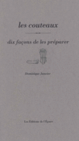 Couverture Les couteaux, dix façons de les préparer ()