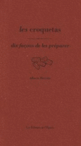 Couverture Les Croquetas, dix façons de les préparer ()