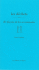 Couverture Les déchets, dix façons de les accomoder (Sonia Ezgulian)
