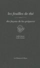 Couverture Les feuilles de thé, dix façons de les préparer (Joëlle Danies,Lydia Gautier)
