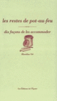 Couverture Les Restes de pot-au-feu, dix façons de les accomoder (Blandine VIE)